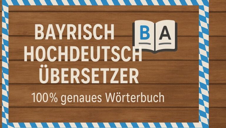Bayrisch Hochdeutsch Übersetzer
